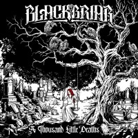 Purchase Blackbriar - A Thousand Little Deaths