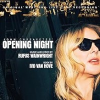 Purchase Rufus Wainwright - John Cassavetes' Opening Night Original West End Live Cast Recording