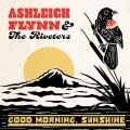 Buy Ashleigh Flynn & The Riveters - Good Morning, Sunshine Mp3 Download
