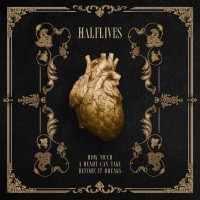Purchase Halflives - How Much A Heart Can Take Before It Breaks (EP)