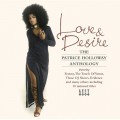 Buy Patrice Holloway - Love & Desire: The Patrice Holloway Anthology Mp3 Download