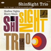 Purchase Shinsight Trio - Shallow Nights Blurry Moon