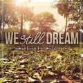 Buy We Still Dream - Something To Smile About Mp3 Download