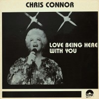Purchase Chis Connor - Love Being Here With You (Vinyl)