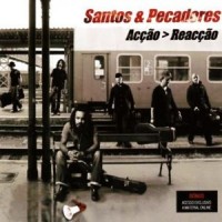 Purchase Santos & Pecadores - Acção - Reacção