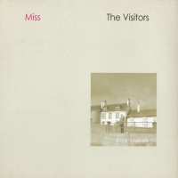 Purchase The Visitors - Miss