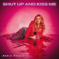 Buy Abbie Ferris - Shut Up And Kiss Me (CDS) Mp3 Download