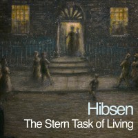 Purchase Hibsen - The Stern Task Of Living