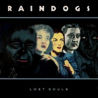 Purchase Raindogs - Lost Souls