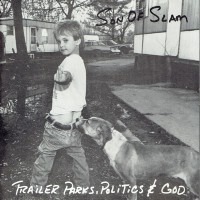 Purchase Son Of Slam - Trailer Parks, Politics & God