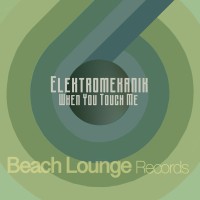 Purchase Elektromekanik - When You Touch Me (CDS)
