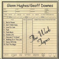 Purchase Glenn Hughes - The Work Tapes (With Geoff Downes)