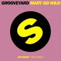 Buy Grooveyard - Mary Go W!ld! (EP) Mp3 Download
