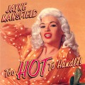 Buy Jayne Mansfield - Too Hot To Handle! Mp3 Download