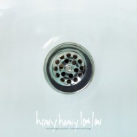 Purchase Heavy Heavy Low Low - Everything's Watched, Everyone's Watching