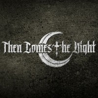 Purchase Then Comes The Night - Then Comes The Night (EP)