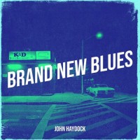 Purchase John Haydock - Brand New Blues