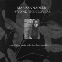 Purchase Marissa Nadler - Ivy & The Clovers (Eclipse Records Version)