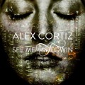 Buy Alex Cortiz - See Me Flowin Mp3 Download