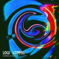 Purchase Low Steppa - Degrees Of Motion