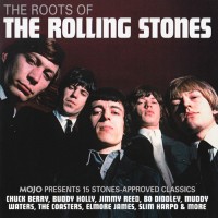 Purchase VA - Mojo Presents: The Roots Of The Rolling Stones (15 Stones-Approved Classics)