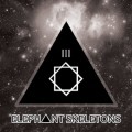 Buy Elephant Skeletons - Vol. III Mp3 Download
