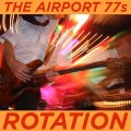 Buy The Airport 77S - Rotation Mp3 Download