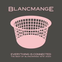 Purchase Blancmange - Everything Is Connected (The Best Of Blancmange) CD2