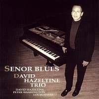 Purchase David Hazeltine Trio - Senor Blues