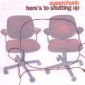 Buy Superchunk - Here’s To Shutting Up Mp3 Download