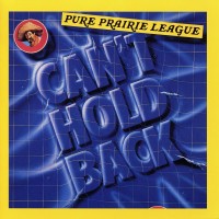 Purchase Pure Prairie League - Can't Hold Back (Vinyl)