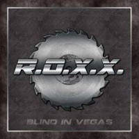 Purchase R.O.X.X. - Blind In Vegas CD1