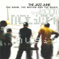 Buy The Jazz June - The Boom, The Motion And The Music Mp3 Download