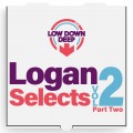 Buy Logan D - Logan Selects Volume 2 Part 2 Mp3 Download