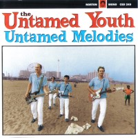 Purchase The Untamed Youth - Untamed Melodies