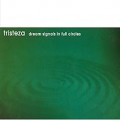 Buy Tristeza - Dream Signals in Full Circles - Orange Mp3 Download