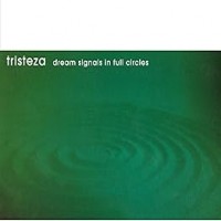 Purchase Tristeza - Dream Signals in Full Circles - Orange