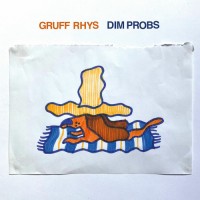 Purchase Gruff Rhys - Dim Probs