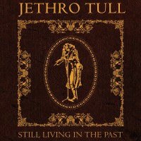 Purchase Jethro Tull - Still Living In The Past CD3