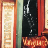 Purchase Tom Harrell - Live At The Village Vanguard