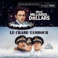 Purchase Philippe Sarde - Mille Milliards De Dollars / Conte De La Folie Ordinaire / Le Crabe-Tambour (Bandes Originales Des Films) (Vinyl) Mp3 Download