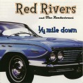 Buy Red Rivers & The Rocketones - 1/4 Mile Down Mp3 Download