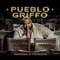 Purchase Havana D'primera - Pueblo Griffo