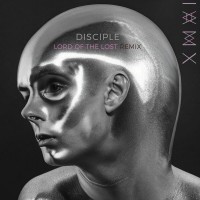 Purchase IAMX - Disciple (Lord Of The Lost Remix) (CDS)