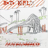 Purchase Rote Kapelle - Big Smell Dinosaur (EP) (Vinyl)