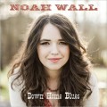 Buy Noah Wall - Down Home Blues Mp3 Download