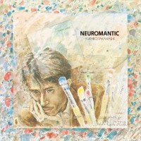 Purchase Yukihiro Takahashi - Neuromantic (2021 Yoshinori Sunahara Remastering)
