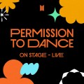 Buy BTS - Permission To Dance On Stage - Live Mp3 Download