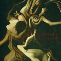 Purchase Die Spitz - Something To Consume