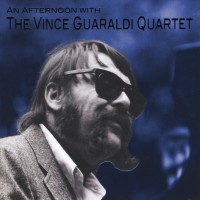Purchase The Vince Guaraldi Quartet - An Afternoon With The Vince Guaraldi Quartet CD1